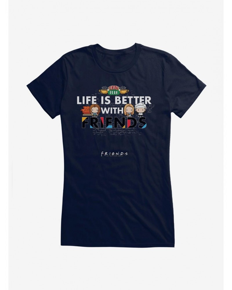 Friends Life Is Better Girls T-Shirt $7.97 T-Shirts